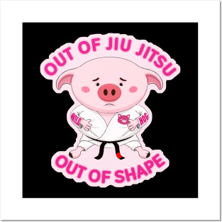 Out of  Jiu Jitsu, Out of shape Piggy Posters and Art